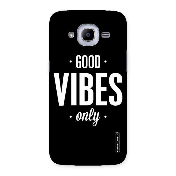Just Vibes Back Case for Samsung Galaxy J2 2016